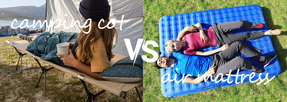 camping cot vs air mattress